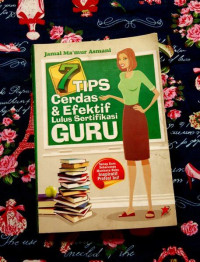 Image of 7 Tips Cerdas & Efektif Lulus Sertifikasi Guru