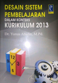 Image of Desain Sistem Pembelajaran Dalam Konteks Kurikulum 2013