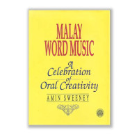 Image of Malay Word Music A Celebration of Oral Creativity