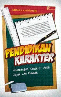 Image of Pendidikan Karakter Membangun Karakter Anak Sejak Dari Rumah