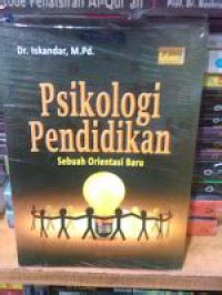 Image of PSIKOLOGI PENDIDIKAN SEBUAH ORIENTASI BARU