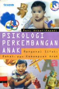 Image of PSIKOLOGI PERKEMBANGAN ANAK MENGENAL SIFAT, BAKAT, DAN KEMAMPUAN ANAK