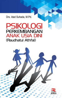 Image of PSIKOLOGI PERKEMBANGAN ANAK USIA DINI (RAUDHATUL ATHFAL)