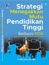 Image of Strategi Menegakan Mutu Pendidikan Tinggi Berbasis KKNI